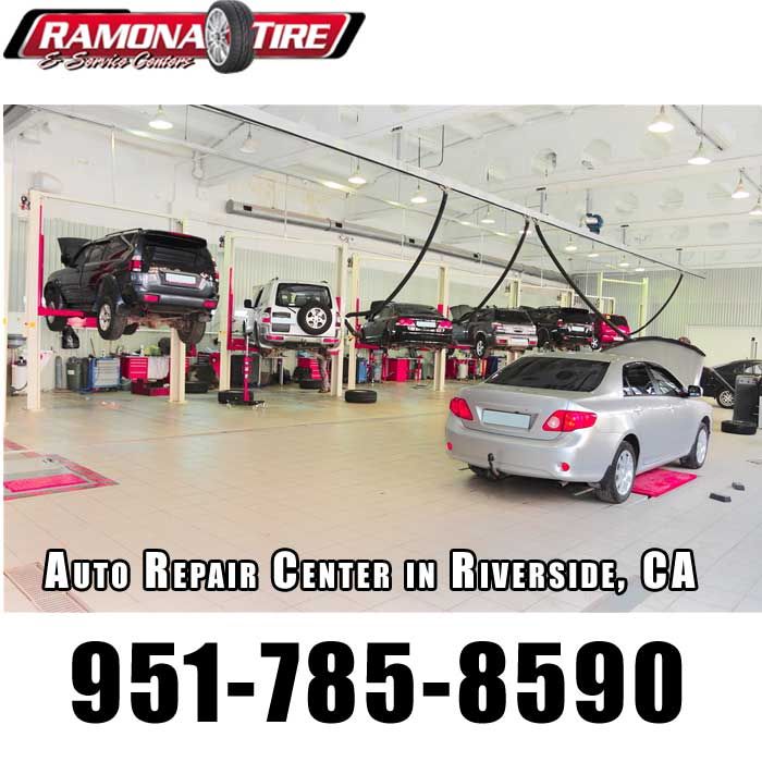 Auto Repair Center in Riverside, CA Ramona Tire & Automotive Service Centers